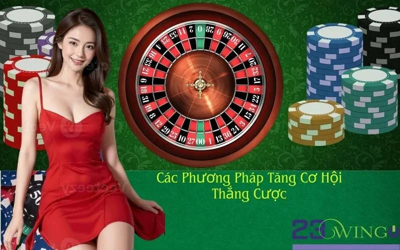 Các Phương Pháp Tăng Cơ Hội Thắng Cược