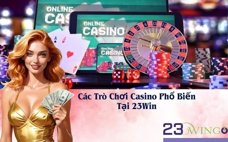 Chiến Thuật Cược Casino Tại 23Win