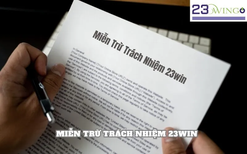 Miễn Trừ Trách Nhiệm 23win