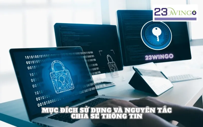 Mục đích sử dụng và nguyên tắc chia sẻ thông tin